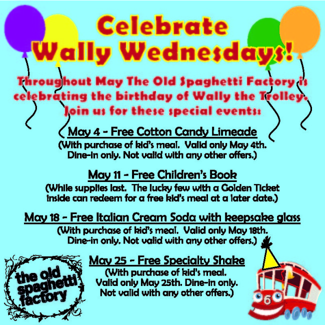 Celebrate Wally Wednesday at The Old Spaghetti Factory!